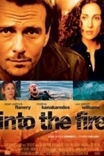 Into the Fire (2005)