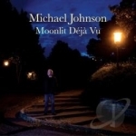 Moonlit Deja Vu by Michael Johnson