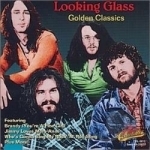 Golden Classics by Looking Glass