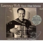 Classic Album Collection by Lawrence Welk