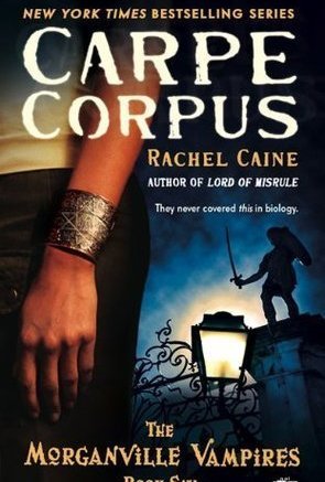 Carpe Corpus (The Morganville Vampires, #6)