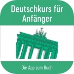 Deutschkurs für Anfänger - App zum Buch