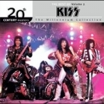 The Millennium Collection: The Best of Kiss, Vol. 2 by 20th Century Masters