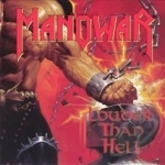 Louder Than Hell by Manowar