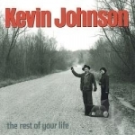 Rest of Your Life by Kevin Johnson