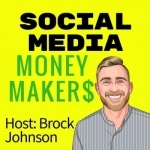 Social Media Money Makers