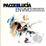 En Vivo Conciertos: Live in Spain 2010 by Paco De Lucia