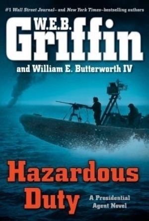 Hazardous Duty (Presidential Agent, #8)