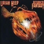 Return to Fantasy by Uriah Heep