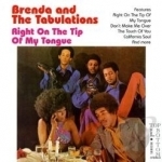 Right on the Tip of My Tongue by Brenda &amp; The Tabulations