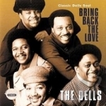 Bring Back the Love: Classic Dells Soul by The Dells