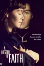 A Question of Faith (2001)