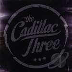 Cadillac Three by The Cadillac Three