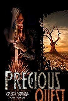 The Precious Quest: An Epic Journey of Love, Identity and Power