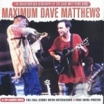 Maximum Dave Matthews by Dave Matthews Band / Dave Matthews