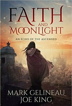 Faith and Moonlight (Faith and Moonlight #1)