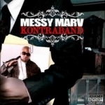 Kontraband by Messy Marv