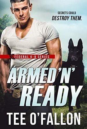 Armed &#039;N&#039; Ready (Federal K-9 #2)