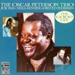 Good Life by Oscar Peterson / Oscar Trio Peterson