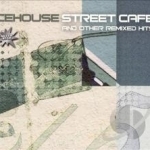 Street Cafe and Other Remixed Hits by Icehouse