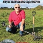 Metal Detecting - All You Need to Know to Get Started