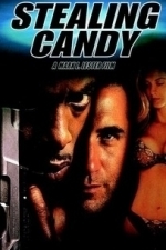 Stealing Candy (2003)