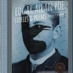 Classics Reimagined, Edgar Allan Poe: Stories &amp; Poems