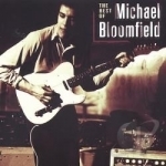 Best of Michael Bloomfield by Mike Bloomfield