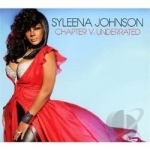 Chapter 5: Underrated by Syleena Johnson