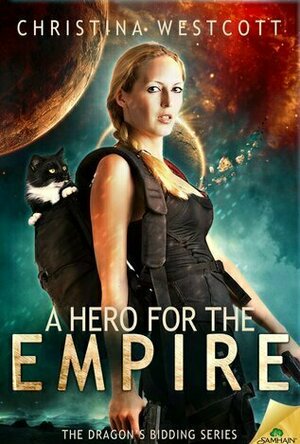 A Hero for the Empire (The Dragon&#039;s Bidding #1)