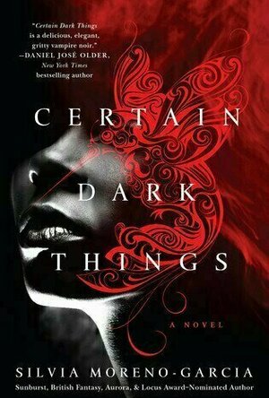 Certain Dark Things