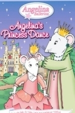 Angelina&#039;s Princess Dance (2005)
