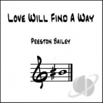 Love Will Find A Way by Preston Bailey