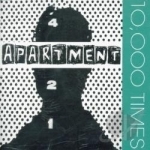 10000 Times PT. 2 by Apartment