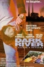 Dark River - A Father&#039;s Revenge (1990)
