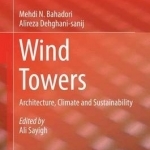 Wind Towers: Architecture, Climate and Sustainability