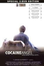 Cocaine Angel (2007)