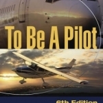 To be a Pilot