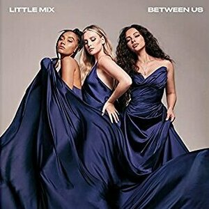 Between Us by Little Mix