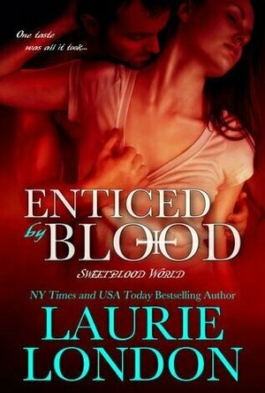 Enticed By Blood (Sweetblood #4.5)
