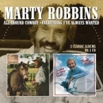 All Around Cowboy/Everything I&#039;ve Always Wanted by Marty Robbins