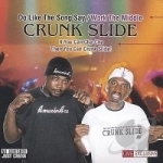 Crunk Slide Crunkest Dance Song Ever!! Crunker Then Lil Jon!! CO-Produced by Don. by Amazinace