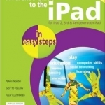 Parent&#039;s Guide to the iPad in Easy Steps - Covers iOS 6 for iPad with Retina Display (3rd and 4th Generation) and iPad2: Covers iOS 6 for iPad with Retina Display (3rd and 4th Generation) and iPad2