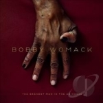 Bravest Man in the Universe by Bobby Womack