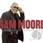 Overnight Sensational by Sam Moore