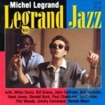 Legrand Jazz by Michel Legrand