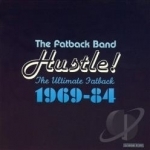 Hustle! The Ultimate Fatback 1969-84 by The Fatback Band