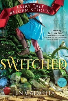 Switched (Fairy Tale Reform School #4)