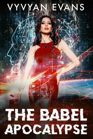 The Babel Apocalypse (Songs of the Sage #1)