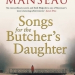 Songs for the Butcher&#039;s Daughter